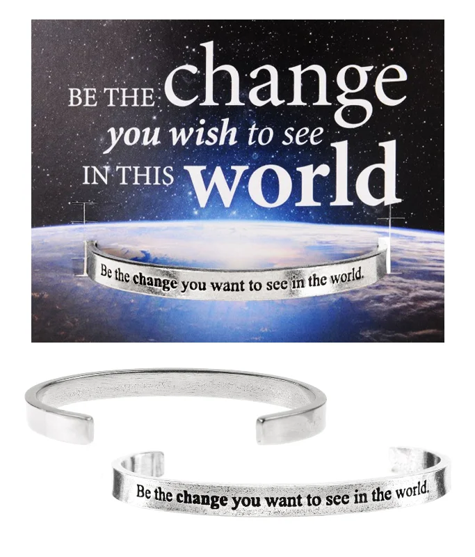 Custom beaded bracelets for layering with initials-Be The Change You Want To See In The World Quotable Cuff Bracelet