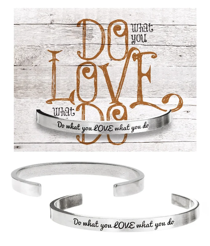 Personalized leather bracelets with charms for men-Do what you LOVE what you do Quotable Cuff Bracelet