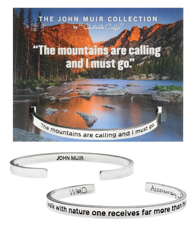 Elegant silver bangles for stacking-The Mountains are Calling and I Must Go John Muir Quotable Cuff Bracelet