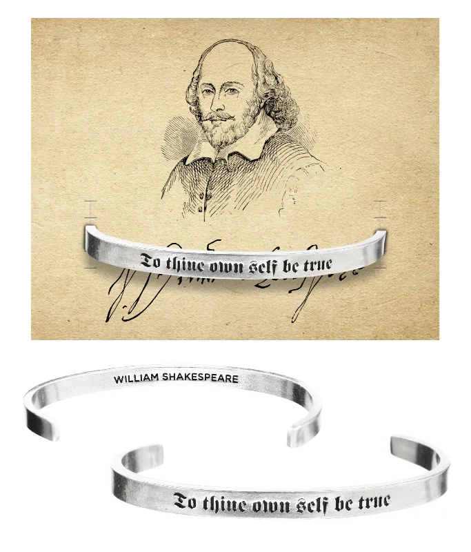 Trendy bangle bracelets for energy healing-To Thine Own Self Be True Shakespeare Quotable Cuff Bracelet